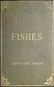 [Gutenberg 46614] • A Guide to the Study of Fishes, Volume 1 (of 2)